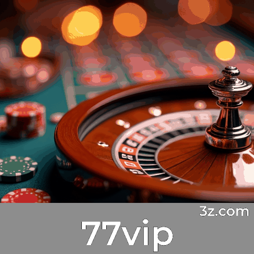 77vip: Plataforma Confiável de Cassino e Apostas